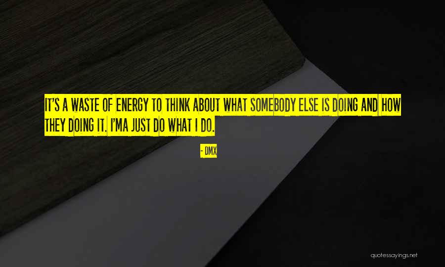 Nabih Bulos Quotes By DMX Nabih Bulos Quotes By DMX