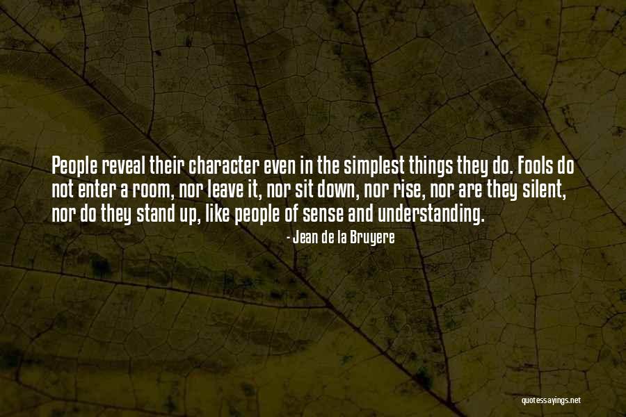 Nabihag Quotes By Jean De La Bruyere Nabihag Quotes By Jean De La Bruyere