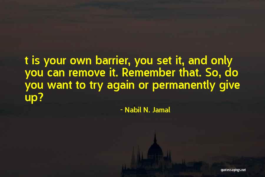 Nabil N. Jamal Quotes 1198273 Nabil N. Jamal Quotes 1198273