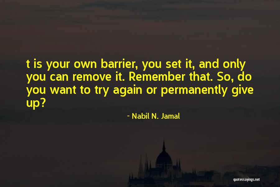 Nabil N. Jamal Quotes 1198273