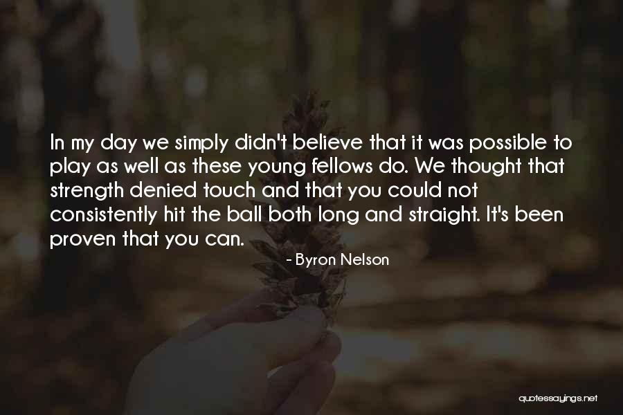 Nabirat Quotes By Byron Nelson Nabirat Quotes By Byron Nelson