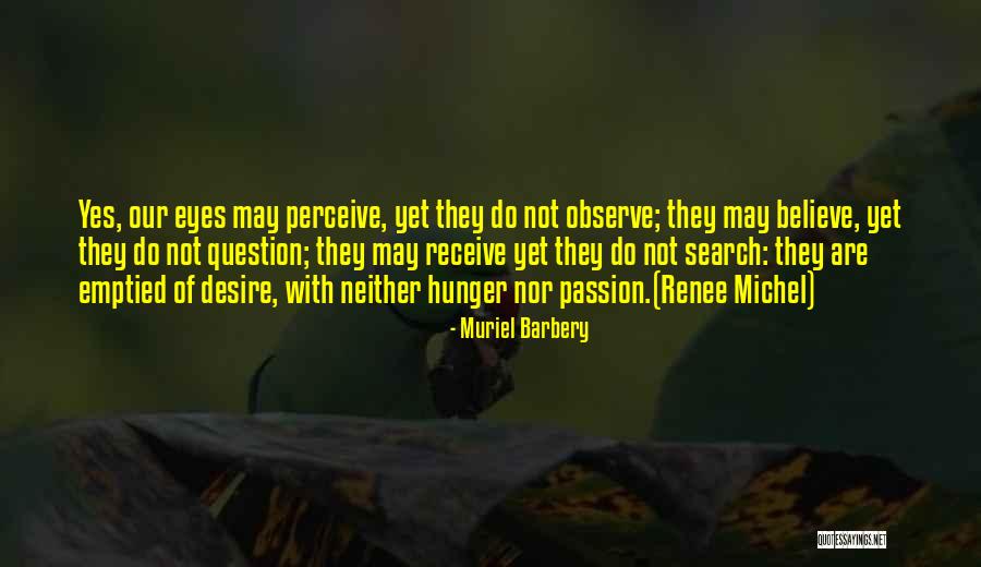 Nable Body Quotes By Muriel Barbery Nable Body Quotes By Muriel Barbery