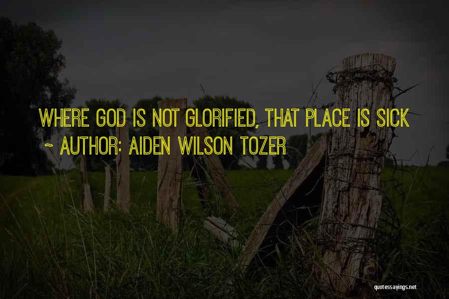 Nablog Quotes By Aiden Wilson Tozer