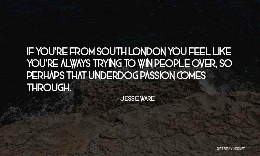 Nablus Weather Quotes By Jessie Ware Nablus Weather Quotes By Jessie Ware