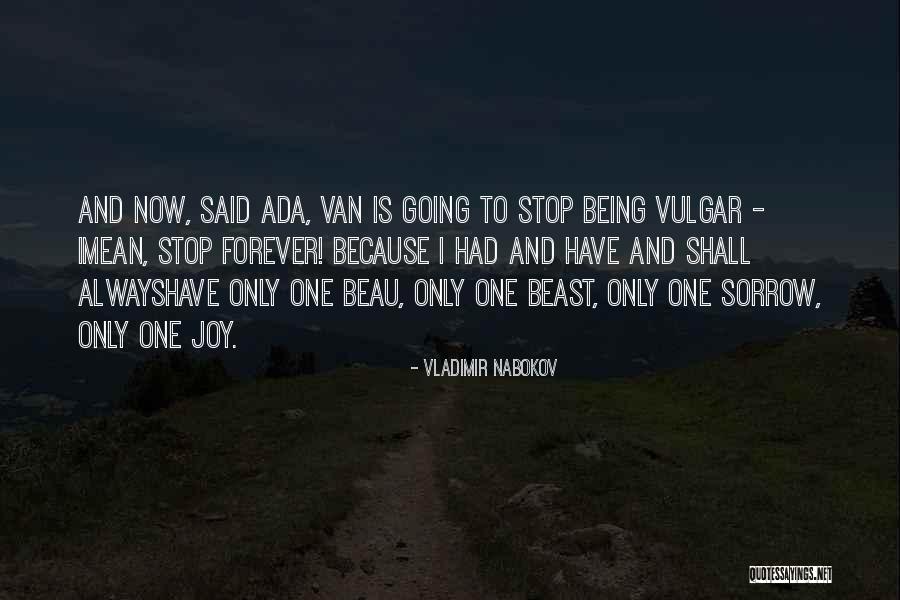 Nabokov Quotes By Vladimir Nabokov Nabokov Quotes By Vladimir Nabokov