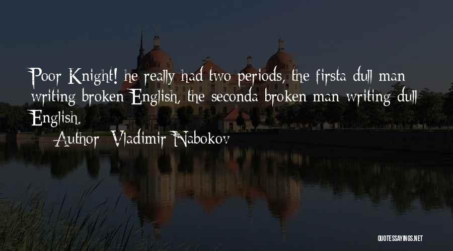 Nabokov Vladimir Quotes By Vladimir Nabokov