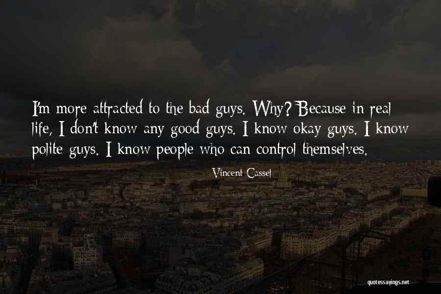 Nabungi Quotes By Vincent Cassel Nabungi Quotes By Vincent Cassel
