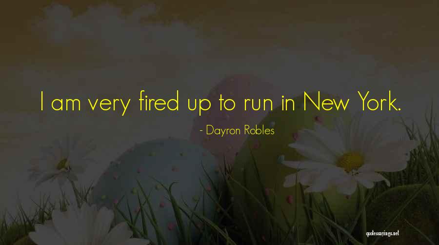 Naccarati Quotes By Dayron Robles Naccarati Quotes By Dayron Robles