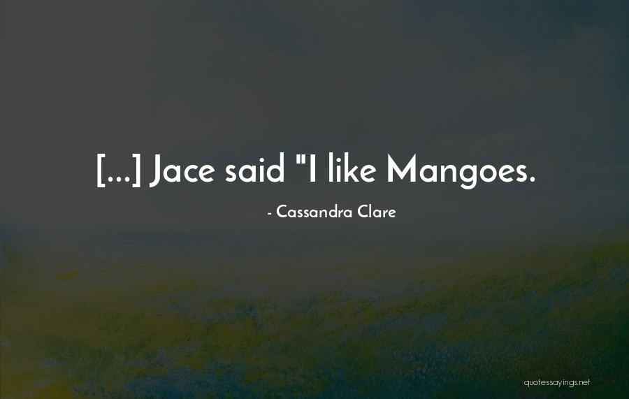 Naccarato Propiedades Quotes By Cassandra Clare