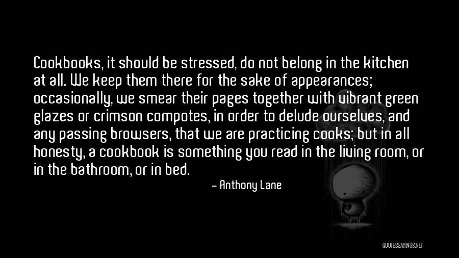 Naceur Trabelsi Quotes By Anthony Lane Naceur Trabelsi Quotes By Anthony Lane