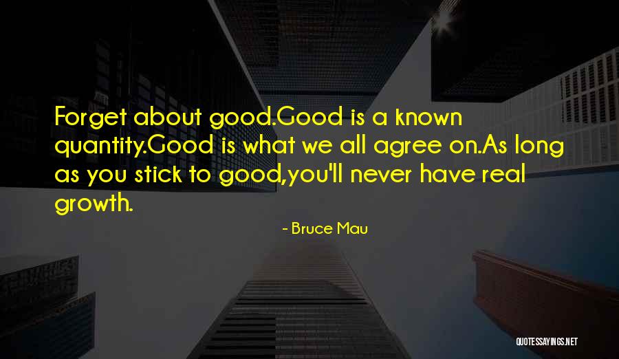 Nacha Guevara Quotes By Bruce Mau Nacha Guevara Quotes By Bruce Mau