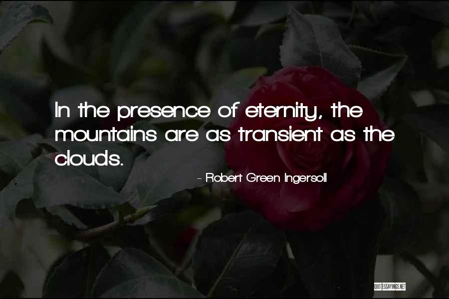 Nachdenklichkeit Quotes By Robert Green Ingersoll Nachdenklichkeit Quotes By Robert Green Ingersoll