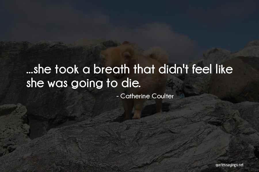 Nacheinander Joyce Quotes By Catherine Coulter Nacheinander Joyce Quotes By Catherine Coulter
