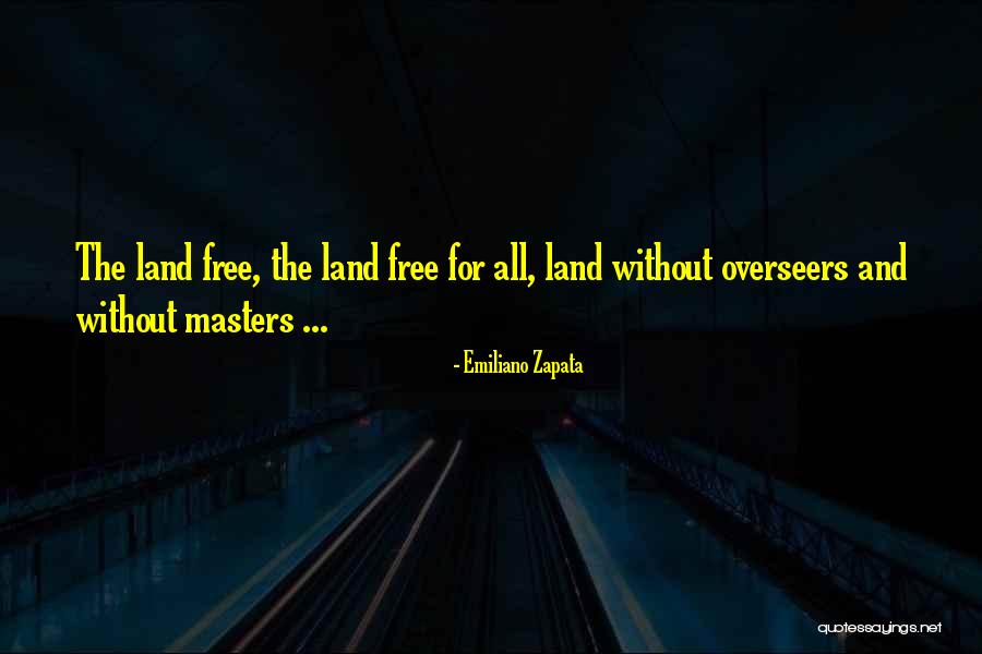 Nacheinander Joyce Quotes By Emiliano Zapata Nacheinander Joyce Quotes By Emiliano Zapata