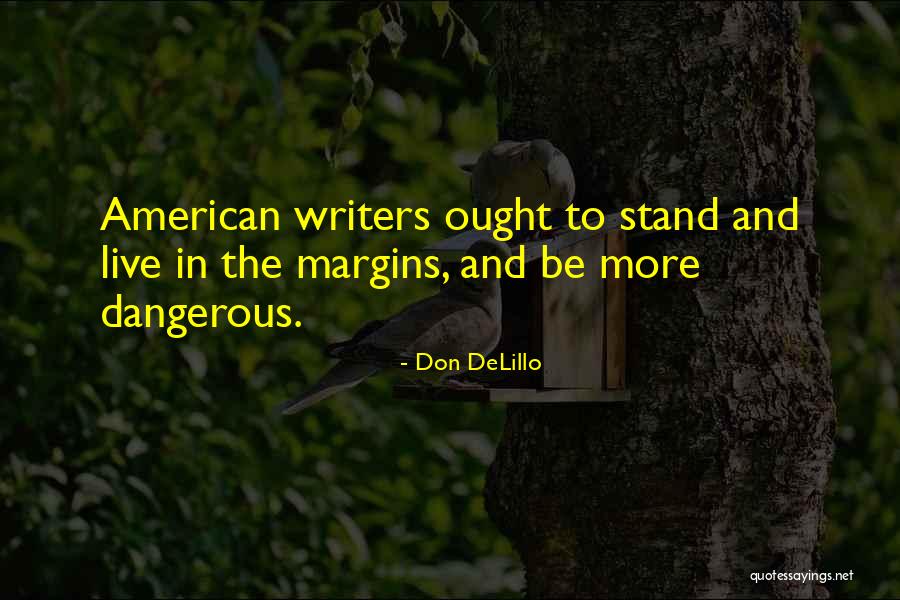 Nachhaltiges Quotes By Don DeLillo Nachhaltiges Quotes By Don DeLillo