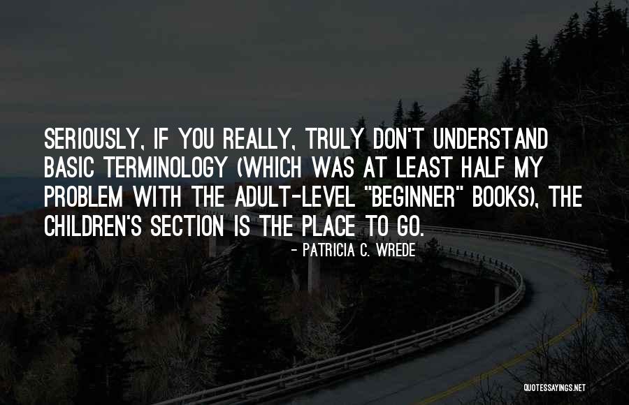 Nacho Libre Stretchy Pants Quotes By Patricia C. Wrede Nacho Libre Stretchy Pants Quotes By Patricia C. Wrede