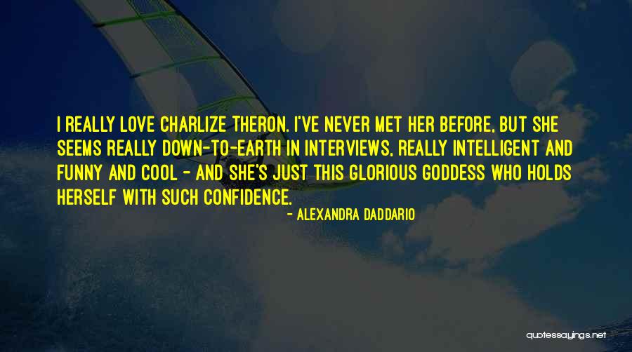 Nacho Novo Quotes By Alexandra Daddario Nacho Novo Quotes By Alexandra Daddario