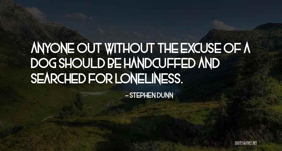 Nachtegaal Quotes By Stephen Dunn Nachtegaal Quotes By Stephen Dunn