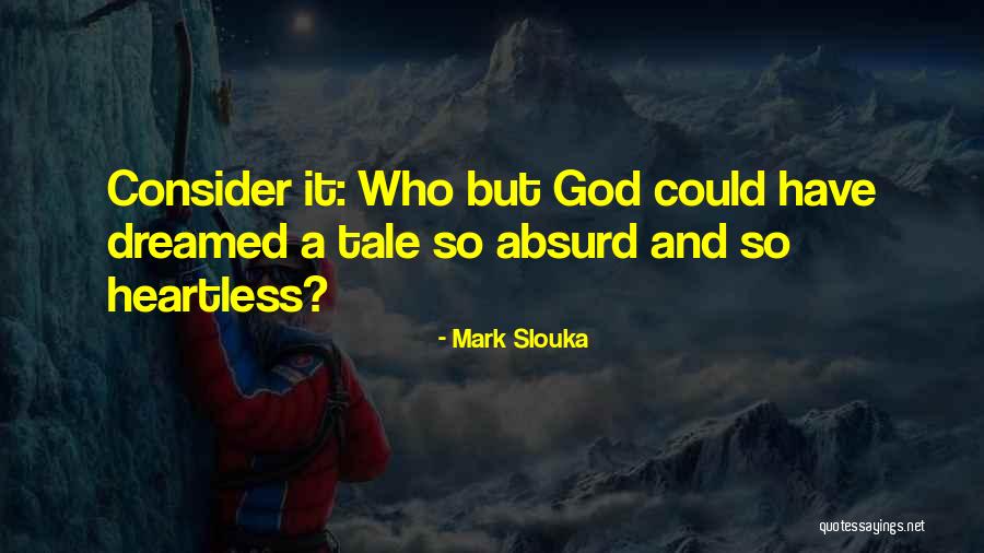 Nachtj Ger Quotes By Mark Slouka Nachtj Ger Quotes By Mark Slouka