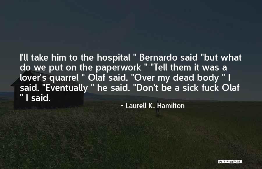 Nachtmusik Quotes By Laurell K. Hamilton Nachtmusik Quotes By Laurell K. Hamilton