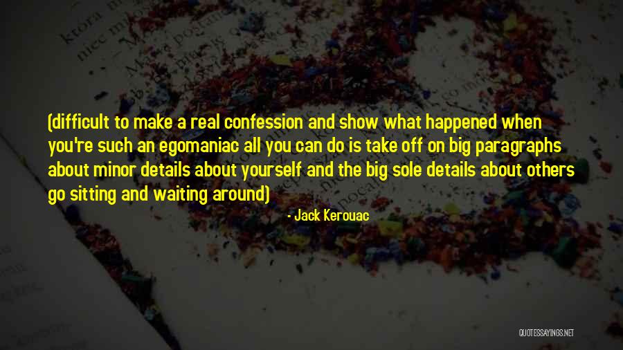 Nachtragend Quotes By Jack Kerouac Nachtragend Quotes By Jack Kerouac