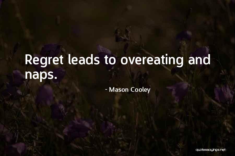 Nachtrieb In Colorado Quotes By Mason Cooley Nachtrieb In Colorado Quotes By Mason Cooley