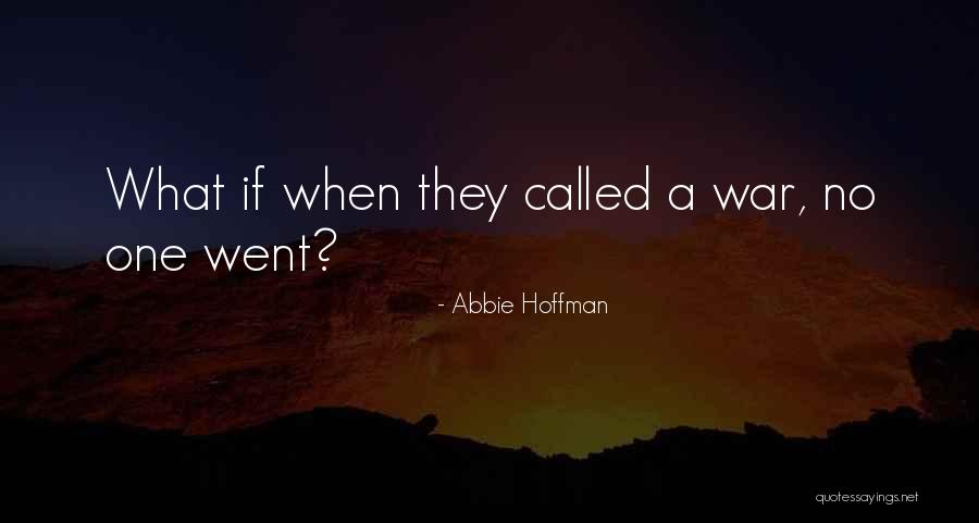 Nachtzug Frankreich Quotes By Abbie Hoffman Nachtzug Frankreich Quotes By Abbie Hoffman