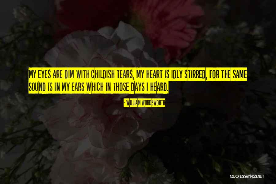 Nacibaba Quotes By William Wordsworth Nacibaba Quotes By William Wordsworth