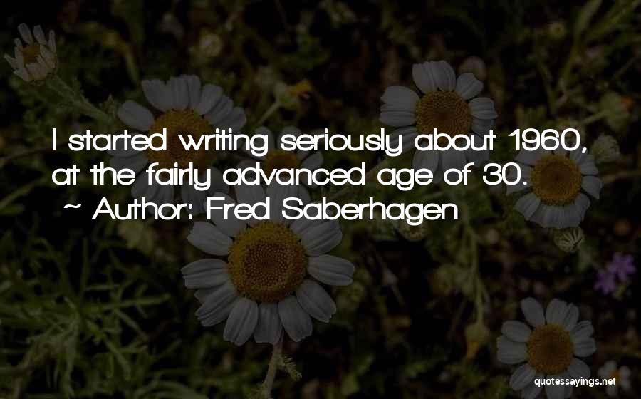 Nacin Faridabad Quotes By Fred Saberhagen