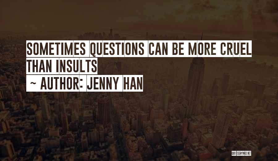 Nacin Faridabad Quotes By Jenny Han