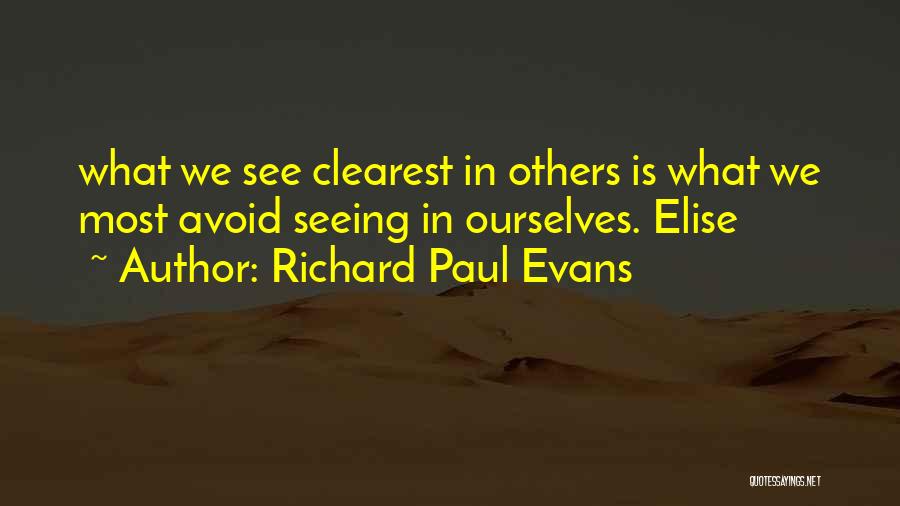 Nacin Faridabad Quotes By Richard Paul Evans