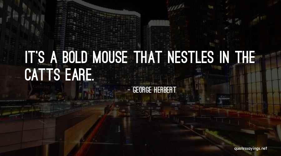 Nacionalismos Perifericos Quotes By George Herbert Nacionalismos Perifericos Quotes By George Herbert