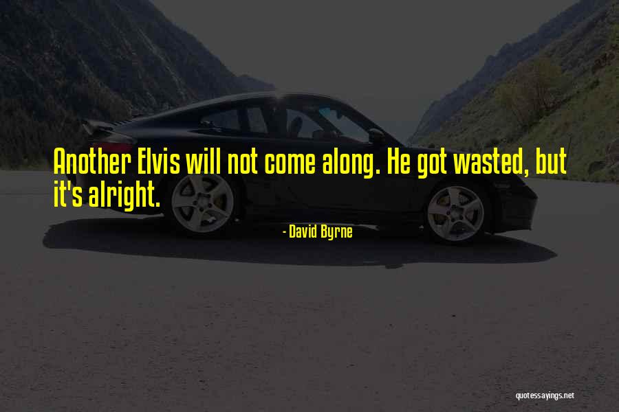 Naciye Full Quotes By David Byrne Naciye Full Quotes By David Byrne