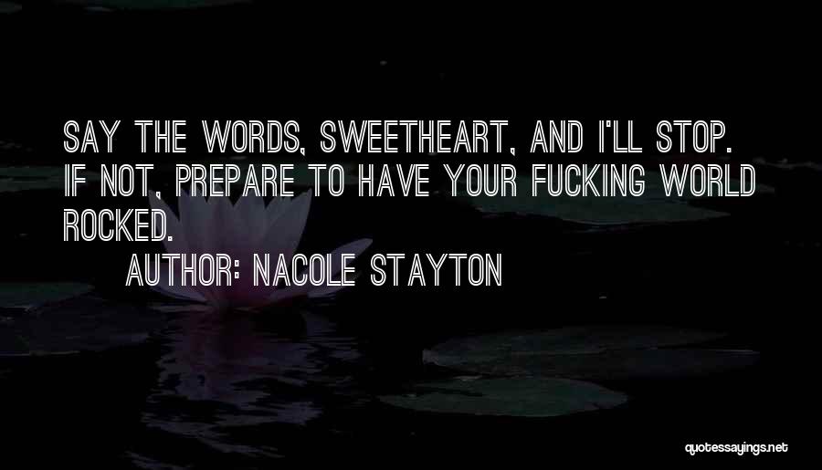 Nacole Stayton Quotes 431496