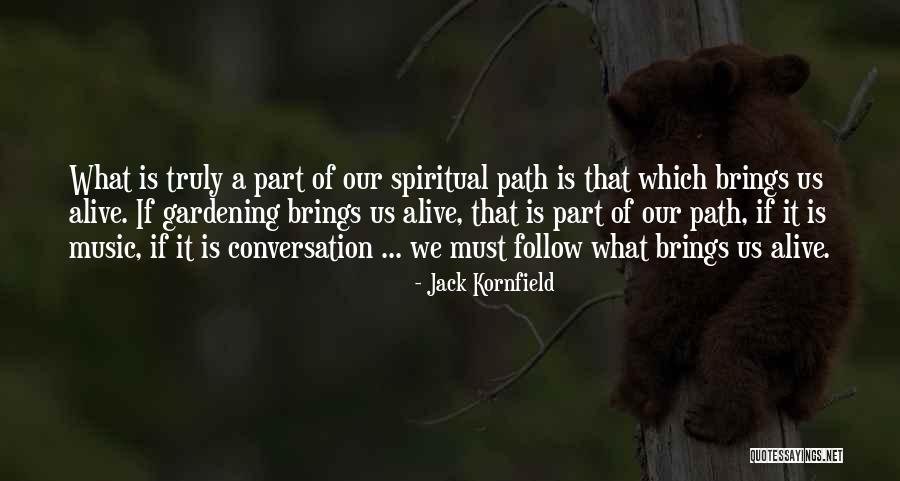 Nacreous Mattress Quotes By Jack Kornfield Nacreous Mattress Quotes By Jack Kornfield