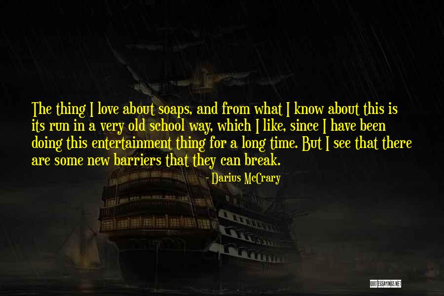 Nactus Soniae Quotes By Darius McCrary Nactus Soniae Quotes By Darius McCrary