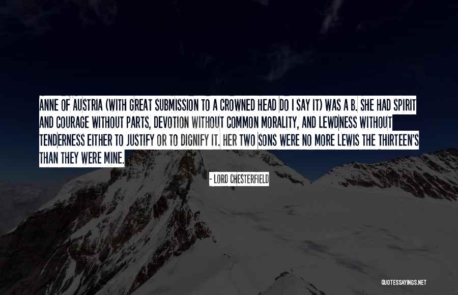 Nactus Soniae Quotes By Lord Chesterfield Nactus Soniae Quotes By Lord Chesterfield