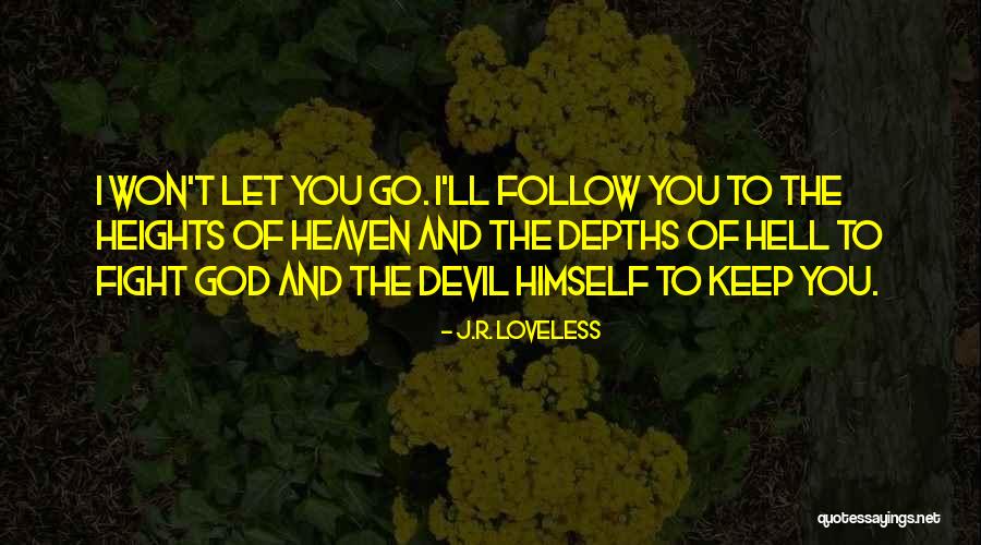 Nada Mnom Ili Nadamnom Quotes By J.R. Loveless Nada Mnom Ili Nadamnom Quotes By J.R. Loveless