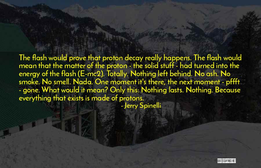 Nada Quotes By Jerry Spinelli