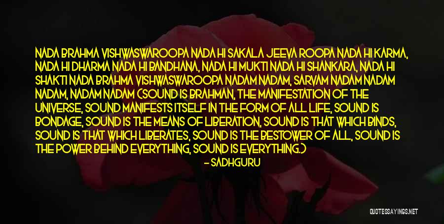 Nada Quotes By Sadhguru Nada Quotes By Sadhguru
