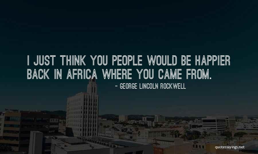 Nadaban Nadaban Quotes By George Lincoln Rockwell Nadaban Nadaban Quotes By George Lincoln Rockwell