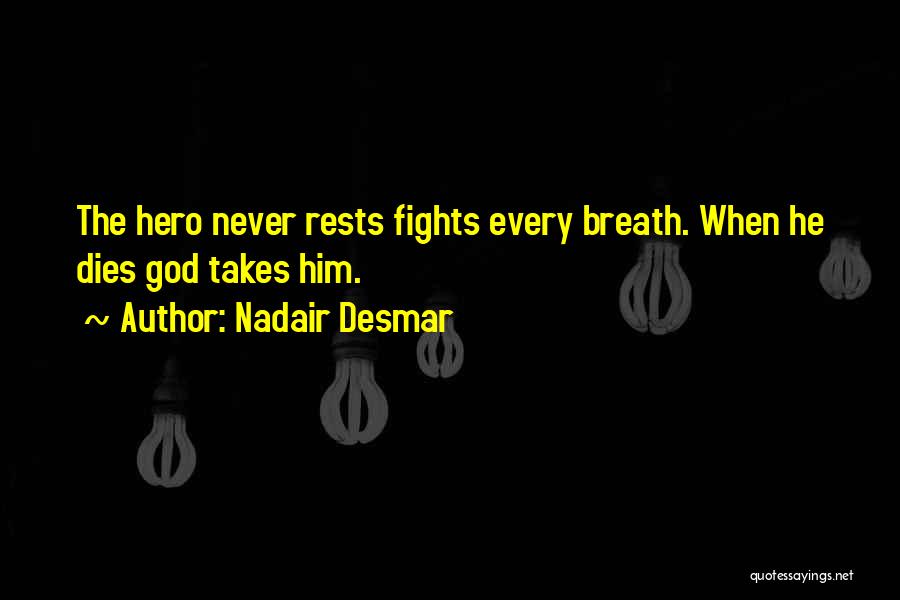 Nadair Desmar Quotes 1600532