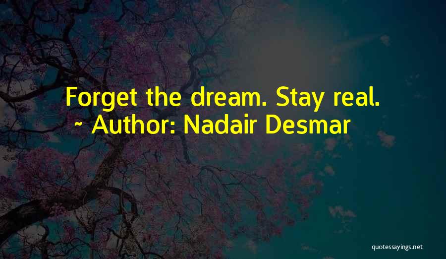 Nadair Desmar Quotes 1909646