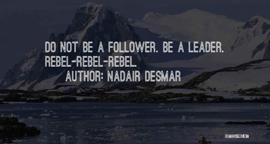 Nadair Desmar Quotes 1942011