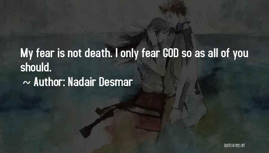 Nadair Desmar Quotes 385699