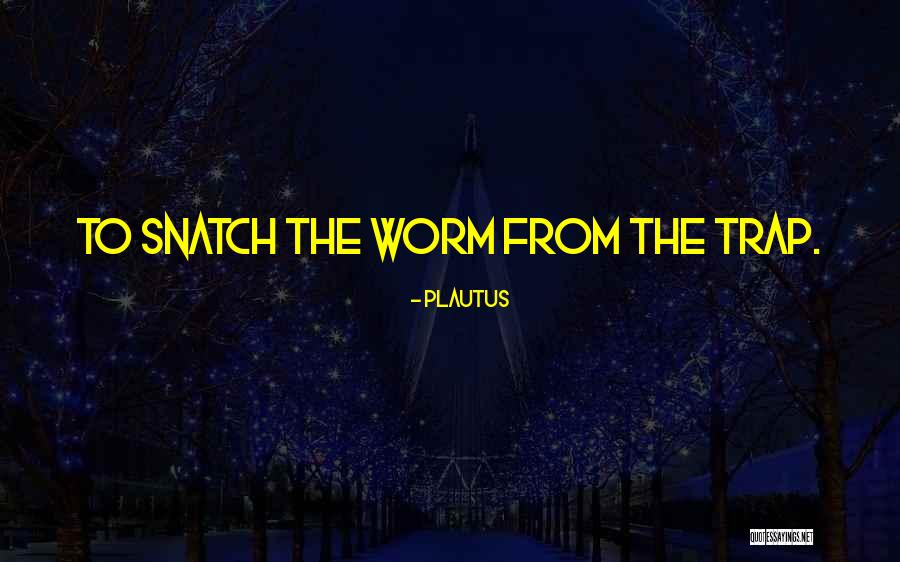 Nadair Track Quotes By Plautus Nadair Track Quotes By Plautus