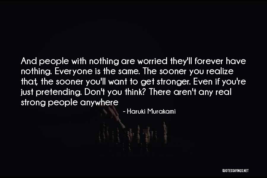 Nadajemy Quotes By Haruki Murakami Nadajemy Quotes By Haruki Murakami