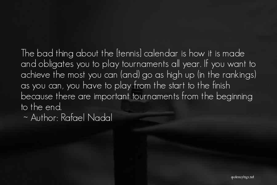 Nadal Quotes By Rafael Nadal