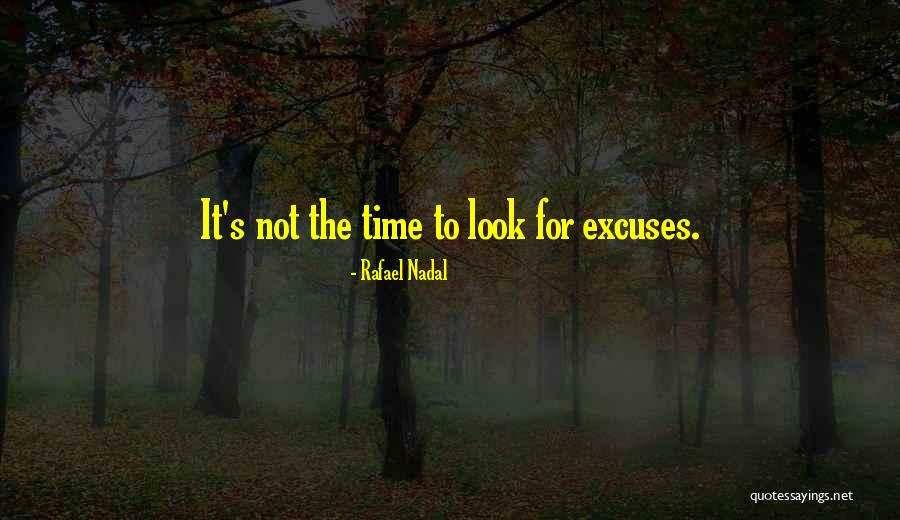 Nadal Rafael Quotes By Rafael Nadal Nadal Rafael Quotes By Rafael Nadal