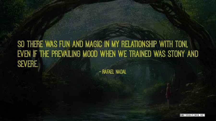 Nadal Rafael Quotes By Rafael Nadal Nadal Rafael Quotes By Rafael Nadal
